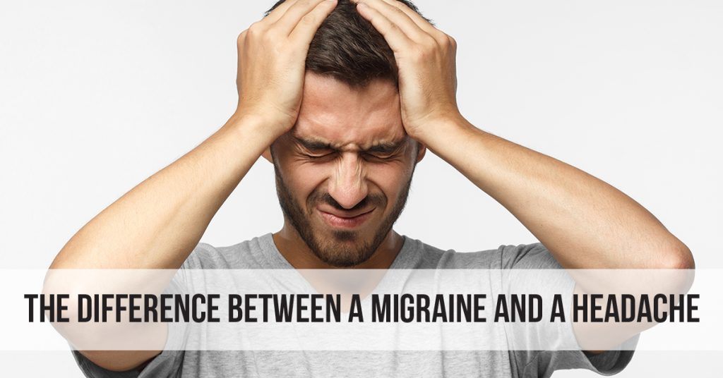 The Difference Between A Headache And A Migraine Cureup The Difference Between A Headache And A Migraine Cureup